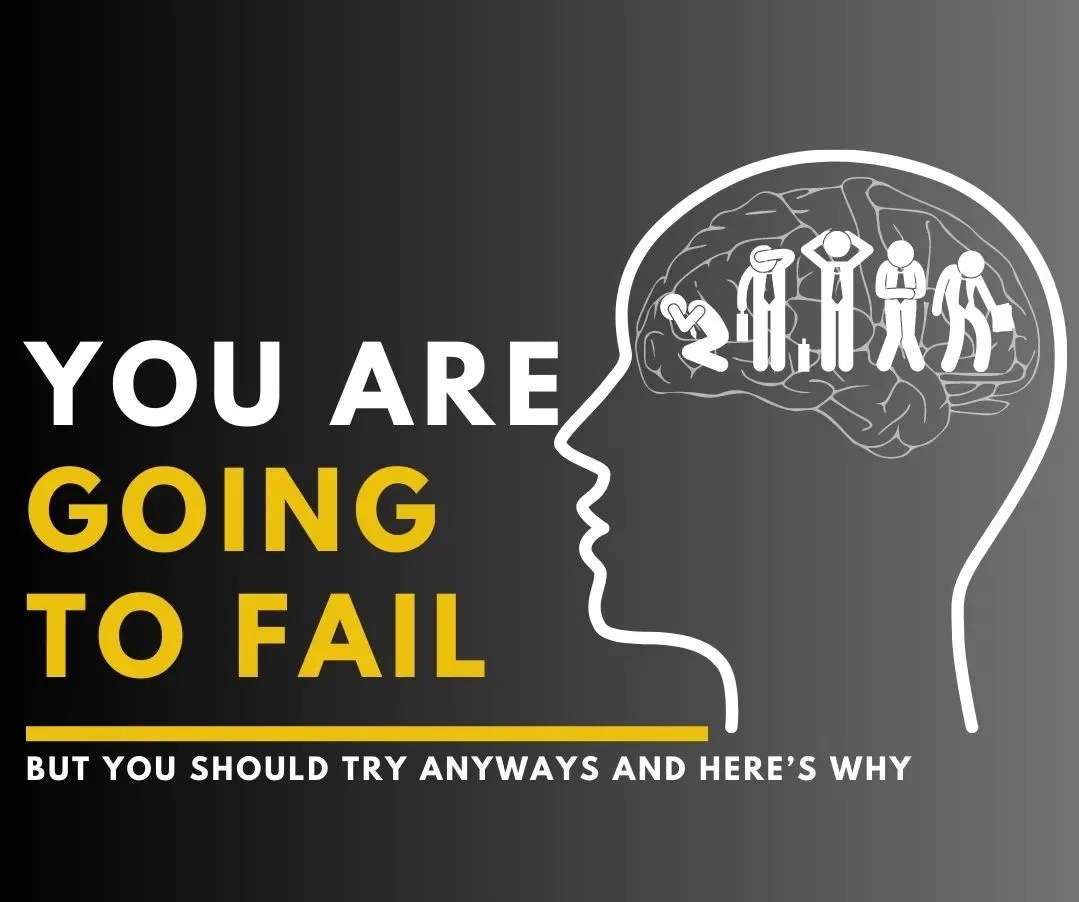 You are going to Fail